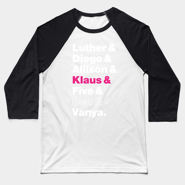Umbrella Academy Character Names - Pink Klaus Hargreeves, Ben Hargreeves Outline Baseball T-Shirt by VikingElf